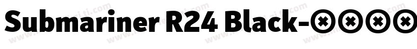 Submariner R24 Black字体转换